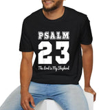 Psalm 23 The Lord Is My Shepherd  Tee Casual Style Crew Neck Short Sleeve T-Shirt Tops Trendy for Unisex, Perfect Gift
