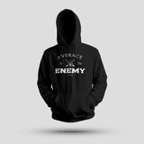 Raise The Standard 'Average Is The Enemy' Printed Hoodie - Cotton Polyester Blend - Long Sleeve