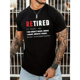 Relaxed Fit Men's Crew Neck T-Shirt - Casual Summer Tee with Humorous "Retired" Print - Breathable, Soft, and Comfortable Male Clothing for Warm Weather Made In USA