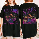 SJM, Velaris shirt,To the stars who listen and the dreams that are answer Shirt, A Court of Thorns and Roses Shirt, iprintasty of Dreams