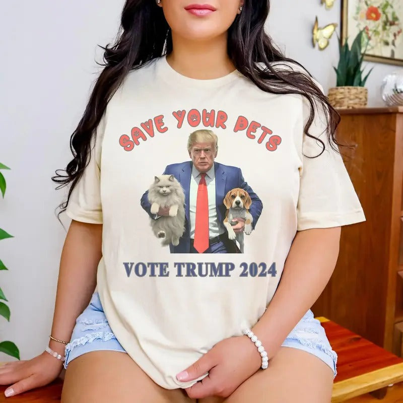 Save Your Pets Vote Trum 2024 Shirt, Theyre Eaating the Dogs Shirt, Assassination Attempt Trummp T-Shirt, Presidential Election Shirt, Stand With Trum Sweatshirt, All Sizes, For Men, For Women Top Womenswear
