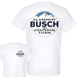 Slammin Busch And Poundin Tush T-Shirt - Sweatshirt - Hoodie, Drinking Graphic Tee, Funny Busch Light T-Shirt, Trending Hilarious Shirt, Unisext cotton T-shirt Classic Menswear, Men's Graphic Tees