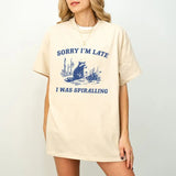 Sorry I'm Late I Was Spiralling T-Shirt, Funny Sweatshirt, Funny Crewneck, Raccoon Sweatshirt, Vintage Cartoon Sweater