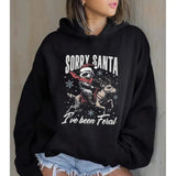 Sorry Santa I've Been Feral Funny Hoodie Casual Street Style Fleece Fabric Pullover Hooded Sweatshirt for Women for Men, Perfect Gift