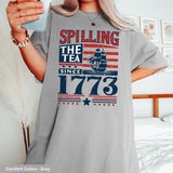 Spilling The Tea Since 1773 T Shirt Hoodie Sweater Funny 4th Of July Shirt Independence Day T-shirt Patriotic Shirts Usa Shirt For Women