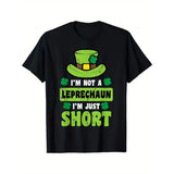[St Patricks Day Tee] St Patricks Day T-Shirt - Not Leprechaun Just Short Men Women Kids Made in USA
