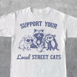 Support Your Local Street Cats Retro T-Shirt, Funny Trash Pandal Graphic T-shirt, Raccoon Shirt, Vintage Possum Gag Unisex Tee, Rat Shirt Unisex Full Size