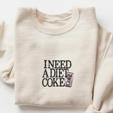 Classic Fit Unisex T-shirt/Sweatshirt - I Need A Diet Coke Diet - Cotton
