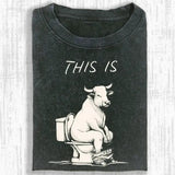 THIS IS BULL T-SHIRT