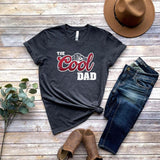 The Cool Dad Shirt, Dad The Legend Shirt, Best Dad Ever Shirt, Fathers Day Shirt, Best Dad Shirt, The Cool Dad Sweatshirt, Gift For Father