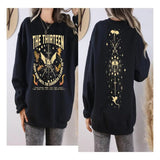 The Thirteen Throne Of Glass 2 Sides Sweatshirt, We Are The Thirteen Sweaatshirt , From Now Until The Darkness Claims Us Shirt