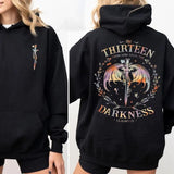 The Thirteen Throne Of Glass Sweatshirt 2 Sides, From Now Until The Darkness Claims Us Shirt, Fourth Wing Hoodie, Fastastic Reader, Bookish Gift, Unisex Sweater Pullover Tee