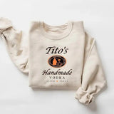 Tito Crewneck Sweatshirt, TITO'S Handmade Vodka Sweatshirt, Austin Texas Label Sweater, Vodka Alcohol Sweatshirt, Tito's Fan Gift