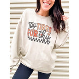 Too Tired For This Graphic Top