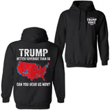 Trump Better Coverage Than 5g Hoodie, Coverage Can You Hear Us Now Hoodie, Trump Won 2024 Hoodie, Gift For Trump Supporters, Full Colors