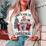 Trump I'll Be Home for Christmas - Humorous Trump Christmas Graphic Tee, Sweatshirt, Hoodie Size S-3XL,Gift For Women Top Womenswear Underwear Humen