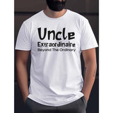 Uncle Extraordinaire Print T Shirt, Tees For Men, Casual Short Sleeve T-shirt For Summer Made in USA