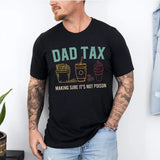 Vintage Dad Tax Shirt, Funny Dad Tax T-shirt, Dad Tax Noun Shirt, Fathers Day Gift Personalised Shirt Long-sleeve Sweatshirt Hoodie