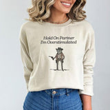 Vintage Hold On Partner I'm Overstimulated Sweatshirt, Retro Cowboy Frog Tee, Weirdcore Clothing Gen Z T-Shirt, Weird Funny Sweatshirt, Graphic Sweatshirt