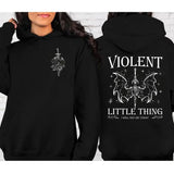 Violent Little Thing Hoodie, Fourth Wing Fan Sweatshirt, Dragon Rider Tshirt, Book Lover Gift, Bookworm Shirt, Bookish Bookworm Sweater Tee Tops