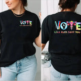 Vote Like Ruth Sent You Tshirt, Empowering Political Shirt, Electiion 2024 Shirt, Protect Roe Choice, Feminist Gift, Unisex T-Shirt, Short Sleeve Tee