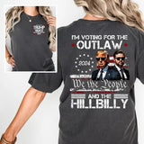 We The People Im Voting For The Outlaw And The Hillbilly Trum Vance 2024 Shirt