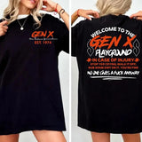 Welcome to the Gen X Playground Tee, Gen X est 1974 No One Give Fxck Anyway Shirt, Y2K Graphics Unisex Cotton Shirt for men & women