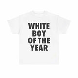 White Boy Of The Year Shirt, Unisex Crewneck T-shirt, Unisex Apparel Relaxed Fit Printed In The USA Top Tshirt Streetwear