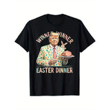 Winner Winner Easter Dinner Funny Trump Bunny Spring Eggs T-Shirt - Casual Crew Neck Cotton, Super Soft, Summer Breathable Tee - Easter St Patrick'S Day Valentine'S Day Gift for Men Women Couple and Friend Made in USA