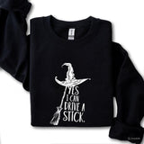Witch Graphic Sweatshirt- TShirt, "Yes I Can Drive a Stick" Funny Print, Casual All-Season Tee, Halloween Sweatshirt, Round Neck, For Men, For Women