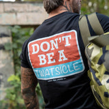 Don't Be A Twatsicle Men's T-Shirt