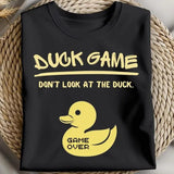 dUCK Game Don't Look At The dUCK Funny Chicken T-Shirt - Short Sleeve Crew Neck Tee with Playful Graphic Pattern for Casual Wear - Top, Menswear