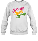 Handsome Podcast Pretty Little Lady Sweatshirt