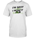 Limited SB Mowing I'm Sexy & I Mow It Shirt