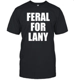 Feral For Lany Shirts 2024