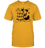 Hank Williams Cold Cold Heart t-shirt, hoodie, tank top, sweater and long sleeve t-shirt