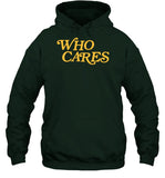 Limited Tucker Kraft Wearing Who Cares Hoodie_1