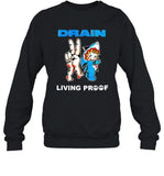 Drain Living Proof 2024 Shirt_2