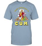 CUM Christ Understands Me Tee