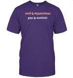Limited Cool And Mysterious Gay And Autistic Shirts