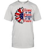 Home Of The Tree Because Of The Brave Suower American Flag shirt