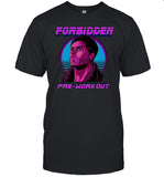 Forbidden Pre Workout T-Shirt