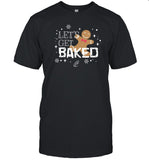 Creating Wonders Let's Get Baked Shirt