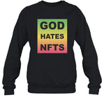 God Hates Nfts T Shirt 2023