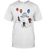 Lord Help Me Hang In There New T Shirt