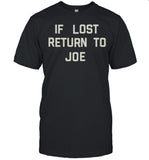 Limited Joe Jonas If Lost Return To Joe Hot T Shirt