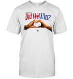 Did We Win Buffalo Bills Damar Hamlin Shirt