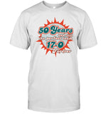 50 Years And Still The Perfect Team 17-0 Forever Shirt
