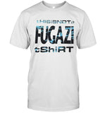 Fugazi 2023 T-Shirt