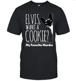 Limited Elvis, Want A Cookie T Shirt